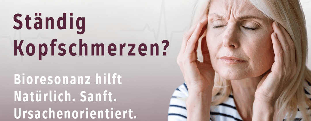 Migraene Kopfschmerzen Bioresonanztherapie hilft
