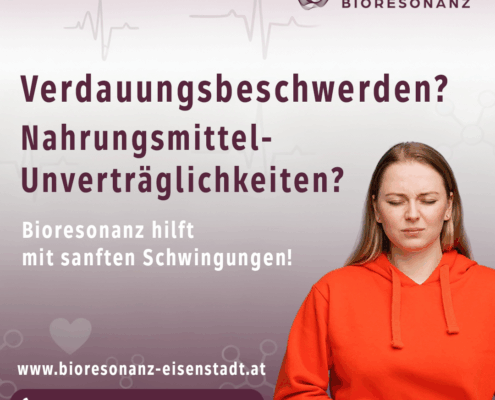 Bioresonanz bei Verdauungsbeschwerden & Unverträglichkeiten – sanfte Hilfe in Eisenstadt 1 Verdauungsbeschwerden Nahrungsmittelunvertraeglichkeiten Bioresonanz hilft FB1zu1
