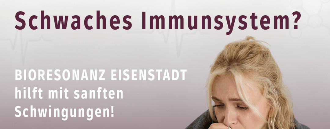 Viele Viren im Umlauf? Schwaches Immunsystem? Wenn der Körper geschwächt ist, zeigt sich das oft durch Erschöpfung, wiederkehrende Infekte oder allgemeines Unwohlsein. Die Bioresonanztherapie kann sanft unterstützen, um das energetische Gleichgewicht wiederherzustellen und die Abwehrkräfte zu stärken. Stärken Sie Ihr Immunsystem – sanft und natürlich.